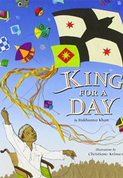 King for a Day (Rukhsana Khan)