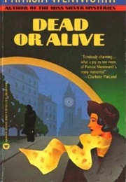 Dead or Alive (Patricia Wentworth)