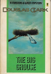 The Big Grouse (Douglas Clark)