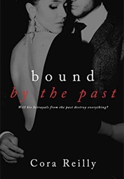 Bound by the Past (Cora Reilly)