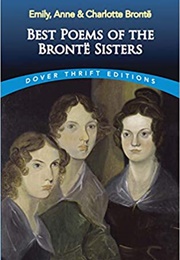 Best Poems of the Bronte Sisters (Emily, Anne &amp; Charlotte Bronte)