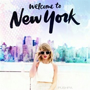 Welcome to New York - Taylor Swift