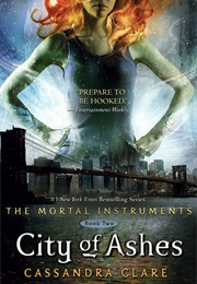 City of Ashes (Cassandra Clare)