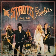 The Struts - Body Talks (Feat. Kesha)