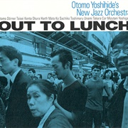 Out to Lunch - Otomo Yoshihide