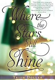 Where the Stars Still Shine (Trish Doller)