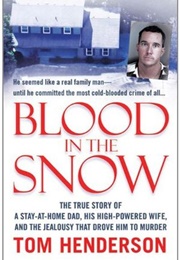 Blood in the Snow (Tom Henderson)