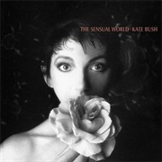 Kate Bush- The Sensual World