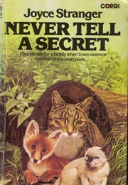 Never Tell a Secret (Joyce Stranger)