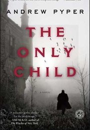 The Only Child (Andrew Pyper)