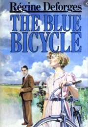 The Blue Bicycle (Regine Deforges)