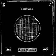 Radio-Activity (Kraftwerk, 1975)