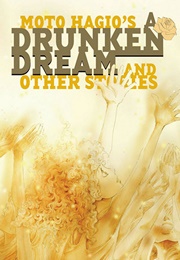 A Drunken Dream and Other Stories (Moto Hagio)