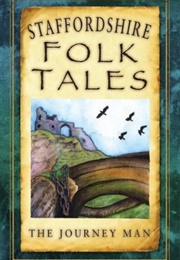 Staffordshire Folk Tales (The Journey Man)