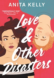 love and other disasters by anita kelly