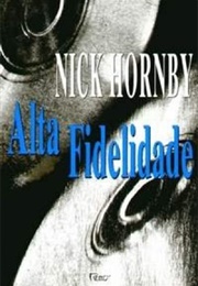 Alta Fidelidade (Nick Hornby)