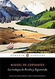 The Travails of Persiles and Sigismunda (Miguel De Cervantes)