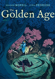 The Golden Age, Book 1 (Roxanne Moreil)