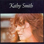 Kathy Smith - Some Songs I&#39;ve Saved