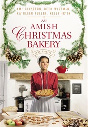 An Amish Christmas Bakery (Various)