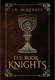 The Book Knights (J.G. McKenney)