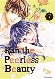 Ran the Peerless Beauty Vol. 7 (Ammitsu)