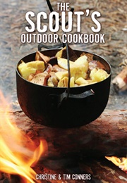 The Scout&#39;s Outdoor Cookbook (Christine Conners)