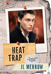 Heat Trap (J.L. Merrow)