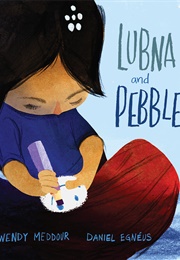 Lubna and Pebble (Wendy Meddour)