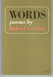 Words (Robert Creeley)