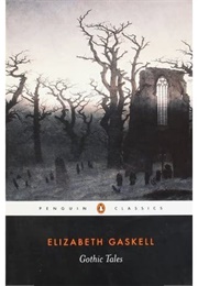 Gothic Tales (Elizabeth Gaskell)