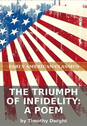 The Triumph of Infidelity (Timothy Dwight)