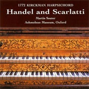 Handel and Scarlatti Keyboard Works (Souter/1772 Kirckman)