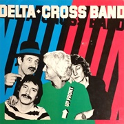 Delta-Cross Band - Up Front (1981)