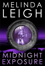 Midnight Exposure (Melinda Leigh)