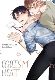 Egoism Heat (Takami Itsu)