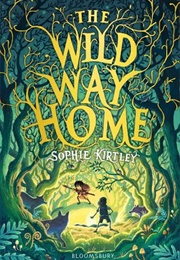 The Wild Way Home (Sophie Kirtley)