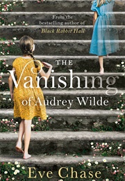 The Vanishing of Audrey Wilde (Eve Chase)