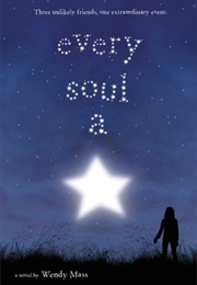 Every Soul a Star (Wendy Mass)