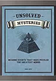 Unsolved Mysteries (Joel Levy)