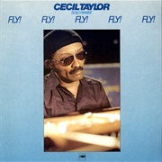 Cecil Taylor Fly