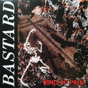 Bastard - Wind of Pain