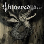 Withered - Folie Circulaire (2008)