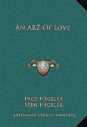 An ABZ of Love (Inge and Sten Hegeler)