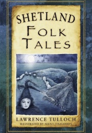 Shetland Folk Tales (Lawrence Tulloch)