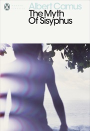 The Myth of Sisyphus (Albert Camus)