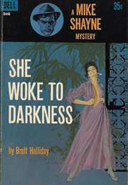 She Woke to Darkness (Brett Halliday)