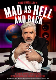 Mad as Hell and Back (Shaun Micallef)