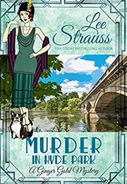 Murder in Hyde Park (Lee Strauss)