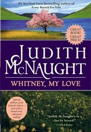 Whitney, My Love (Judith McNaught)